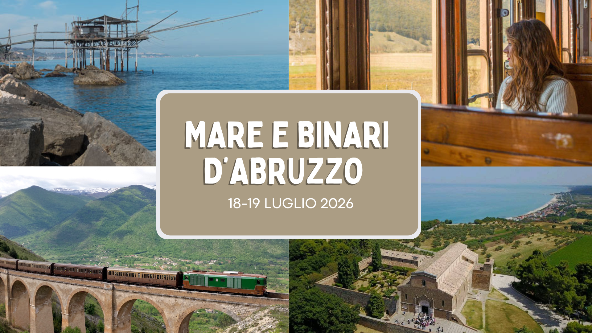 MARE E BINARI D’ABRUZZO 18-19 LUGLIO: 1 NOTTE IN B&B CON VISITE GUIDATE INCLUSE (PER AUTOMUNITI)